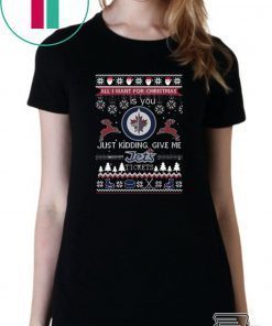 All I Want For Christmas Is You Winnipeg Jets Ice Hockey Ugly Christmas T-Shirt