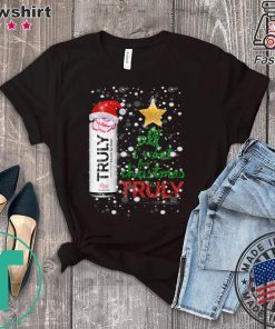 All I Want For Christmas is Truly Rose Fruit T-Shirt