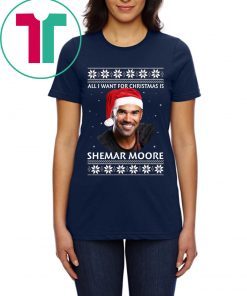 All I want for Christmas is Shemar Moore T-Shirt