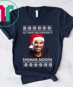 All I want for Christmas is Shemar Moore T-Shirt