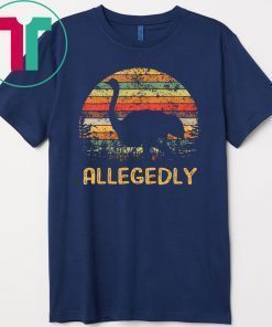 Allegedly Ostrich Shirt Ostrich Lover Gift