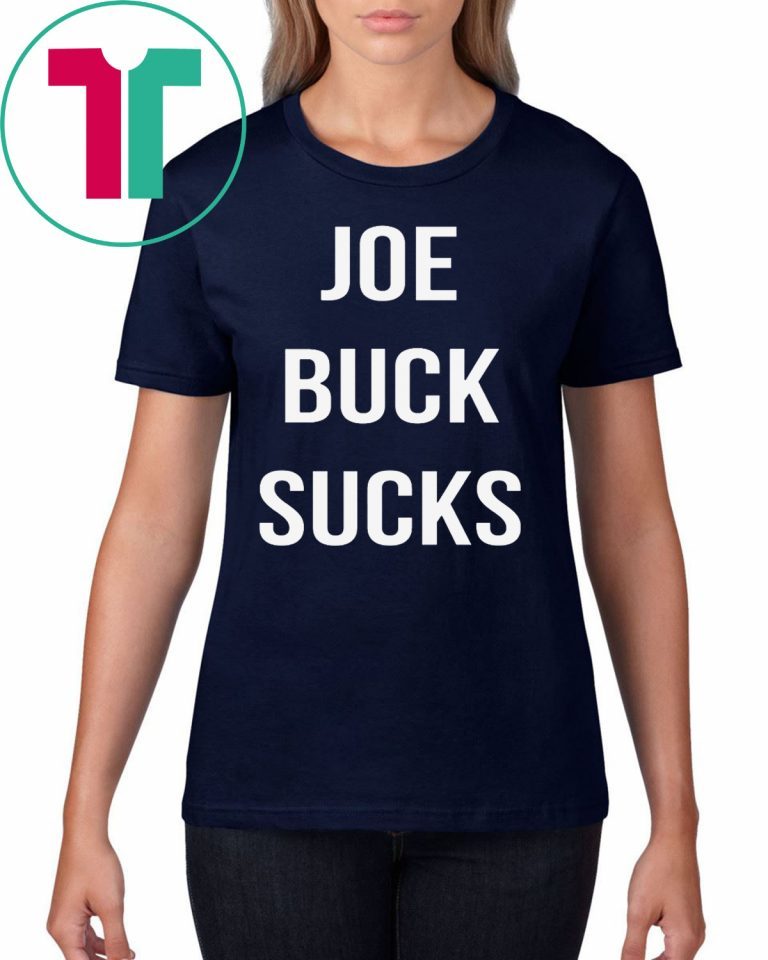 joe buck sucks t shirt