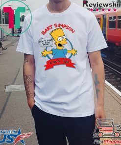 Bart Simpson Don’t have a cow man shirt