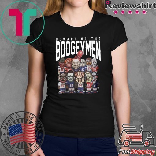 Beware Of The Boogeymen Patriots Shirt