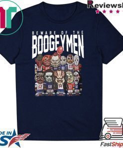 Beware Of The Boogeymen Patriots T-Shirt Limited Edition