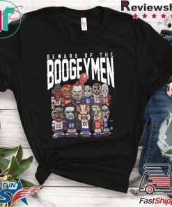 Beware Of The Boogeymen Patriots T-Shirt