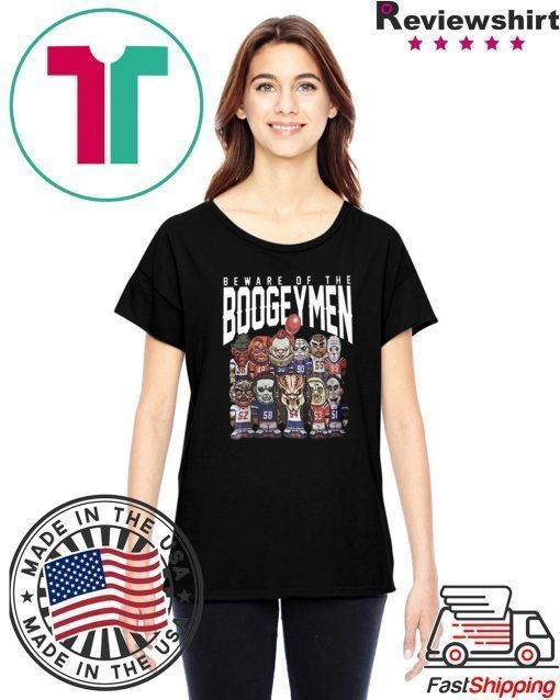 Beware Of The Boogeymen Patriots T-Shirt For Mens Womens