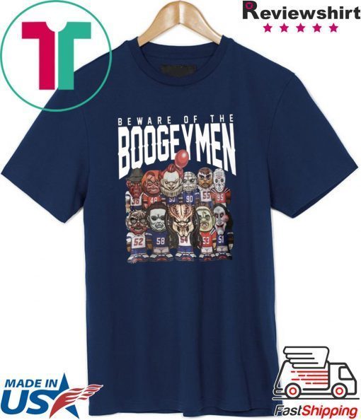 Beware Of The Boogeymen Patriots T-Shirt