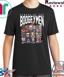 Beware Of The Boogeymen Patriots T-Shirt For Mens Womens