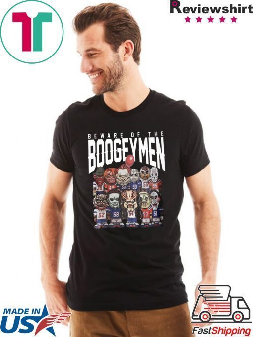 Beware Of The Boogeymen Patriots T-Shirt