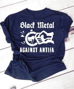 Black Metal Against Antifa Shirt Limited Edition