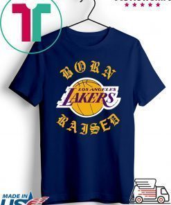 Born X-raised Los Angeles Lakers Shirt