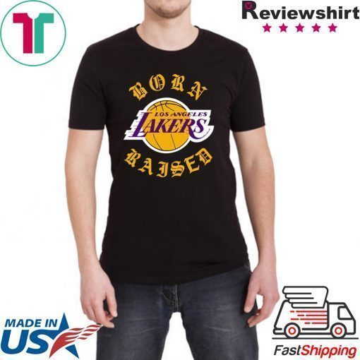 Born X-raised Los Angeles Lakers Shirt