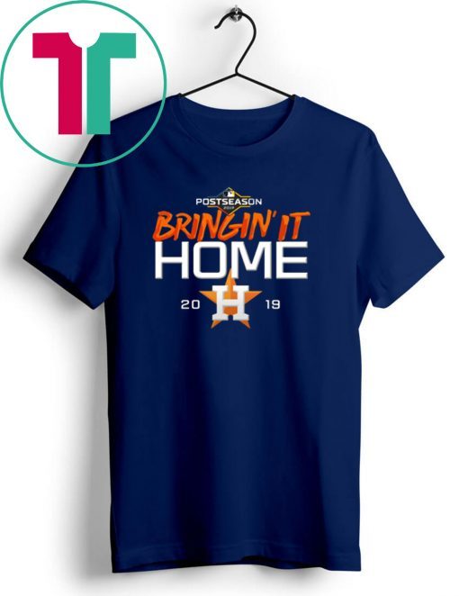 Bringing it Home Astros shirt Limited Edition