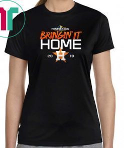 Bringing it Home Astros shirt Limited Edition