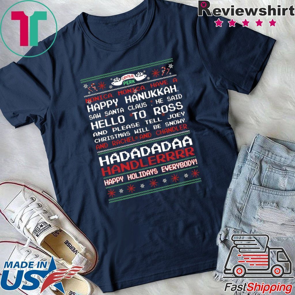 monica monica have a happy hanukkah shirt