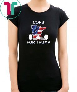 Cops For Donald Trump Minneapolis Tee Shirt