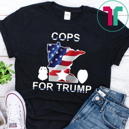 Cops For Trump Minneapolis T-Shirt