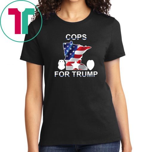 Cops For Trump Minneapolis Tee Shirt