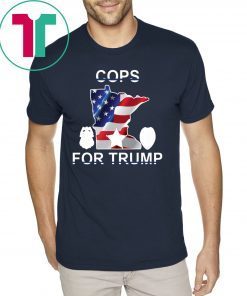 Cops for trump minnesota Tee Shirt Vote Donald Trump 2020