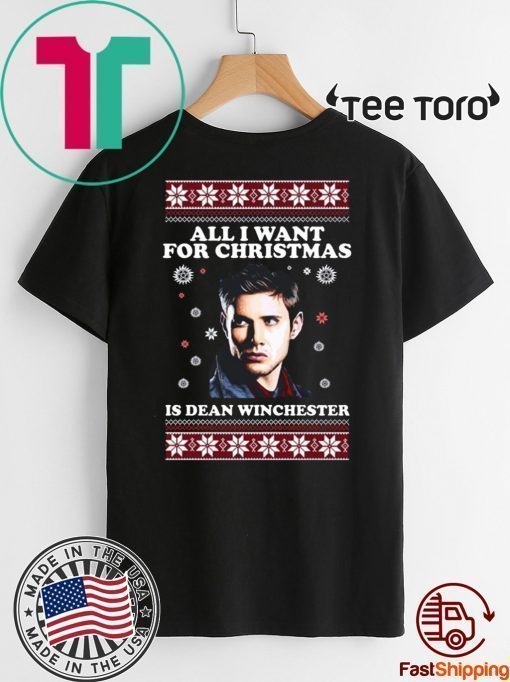 All I want for Christmas is Dean Winchester 2020 T-Shirt