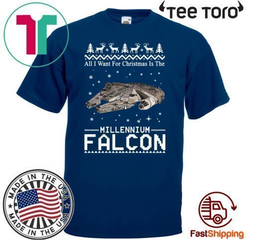 All I Want For Christmas Is The Millennium Falcon Star Wars tee shirt