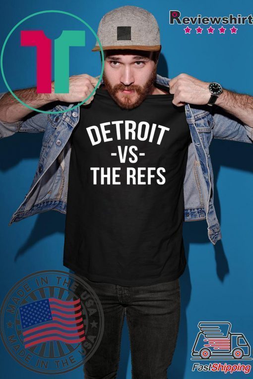 Detroit vs The Refs Unisex T Shirt