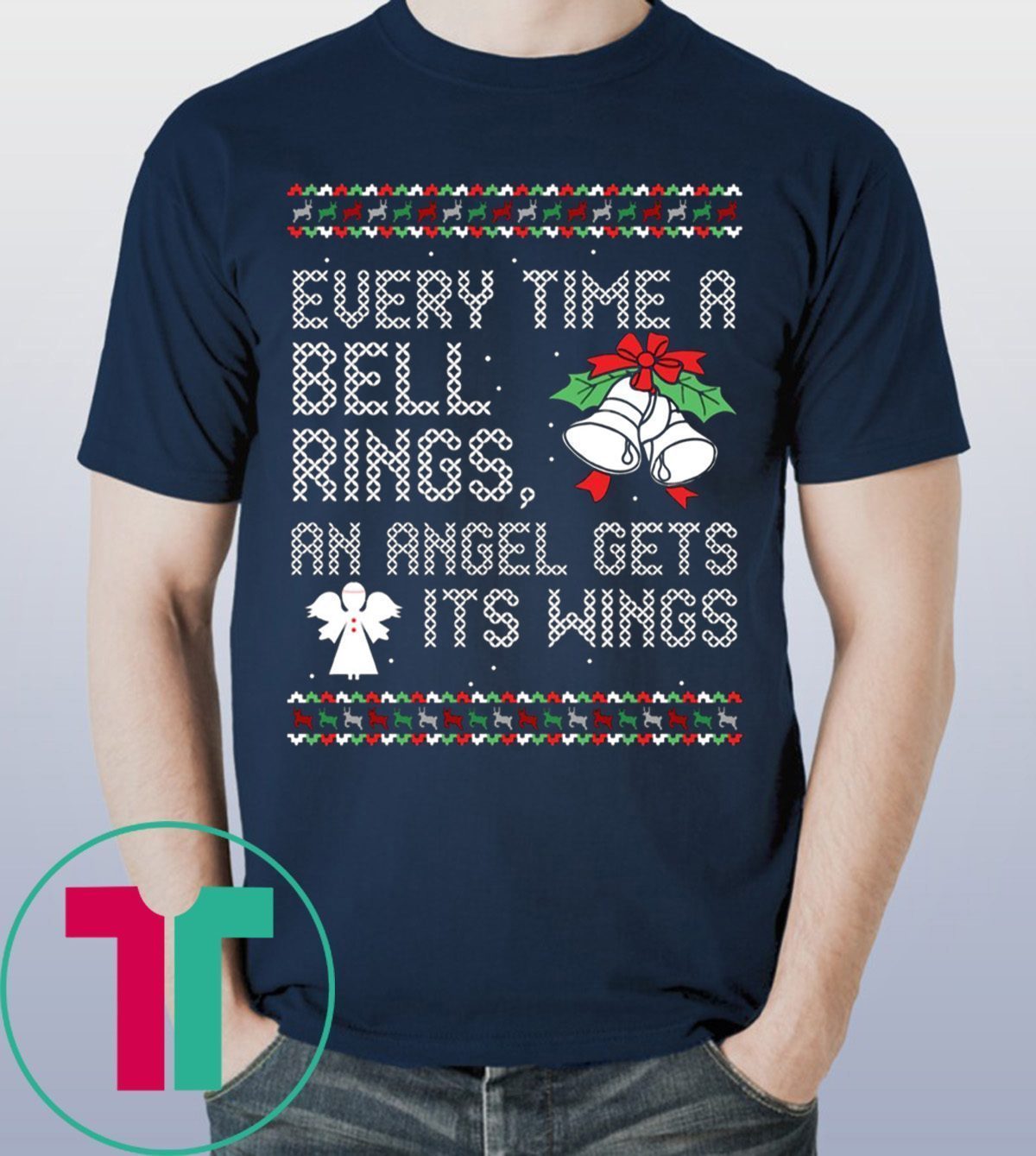 Every Time Bell Rings Angel Gets Its Wings Christmas Shirt ...