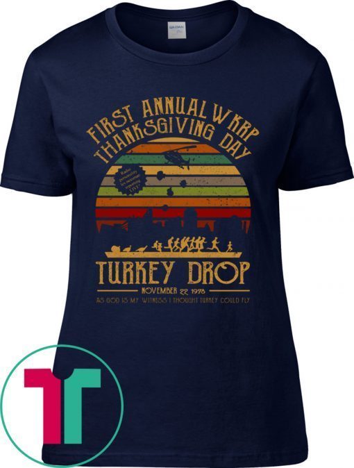 First Annual Wkrp Thanksgiving Day Turkey Drop Vintage Shirt