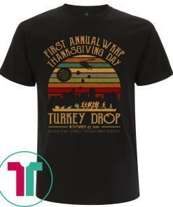 First Annual Wkrp Thanksgiving Day Turkey Drop Vintage Shirt