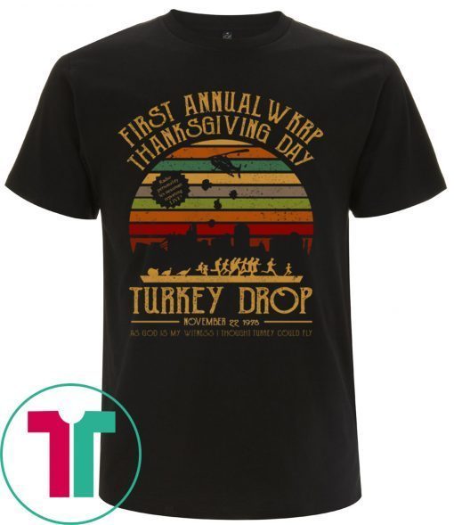 First Annual Wkrp Thanksgiving Day Turkey Drop Vintage Shirt