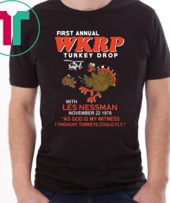 First annual WKRP turkey drop with Les Nessman T-Shirt