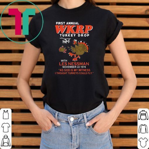 First annual WKRP turkey drop with Les Nessman T-Shirt