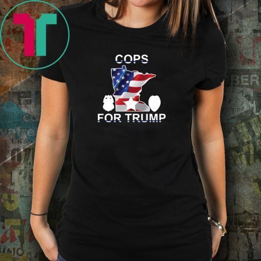 Fox and friends, cops for Trump Tee Shirt