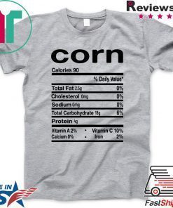 Funny Corn Nutrition Thanksgiving Costume T-Shirt