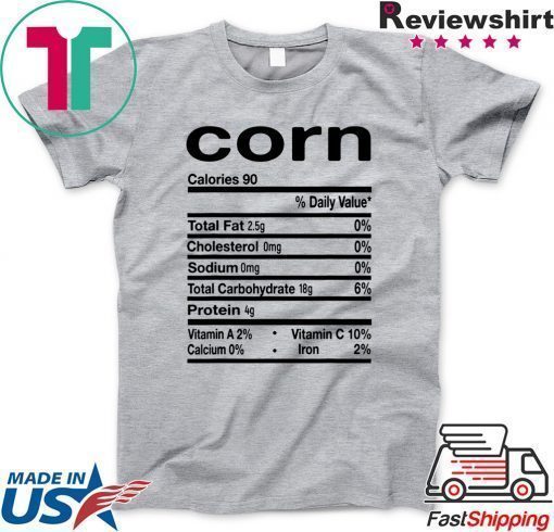 Funny Corn Nutrition Thanksgiving Costume T-Shirt