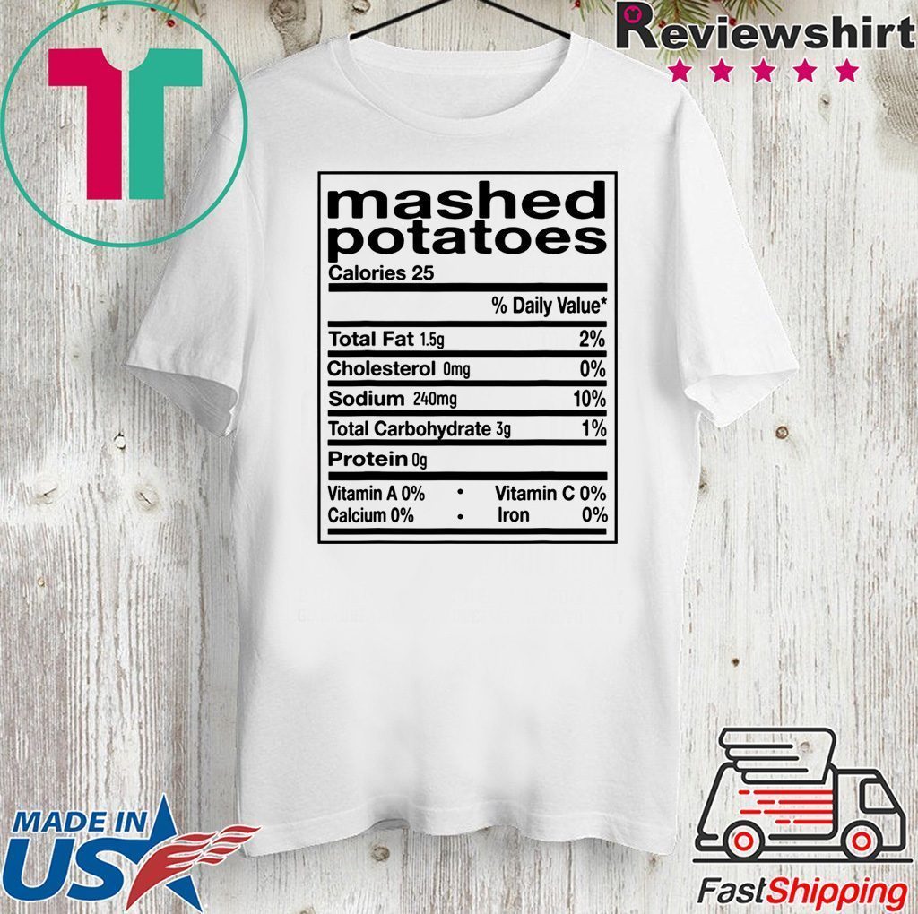 AcousTee Funny Mashed Potatoes Nutrition Facts Thanksgiving Matching T-Shirt 