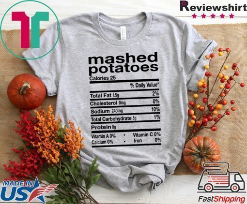 Mashed Potato Nutrition Thanksgiving Costume Tee Shirt