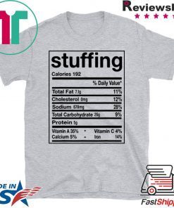 Funny Stuffing Nutrition Facts Thanksgiving Matching T-Shirt