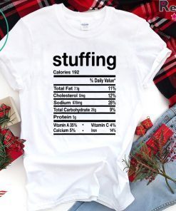 Funny Stuffing Nutrition Thanksgiving Costume Gift T-Shirt