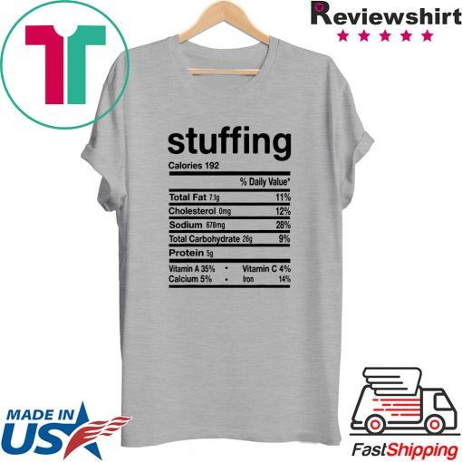 Funny Stuffing Nutrition Thanksgiving Costume Gift T-Shirt