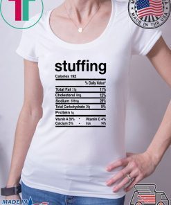 Funny Stuffing Nutrition Thanksgiving Costume Gift T-Shirt