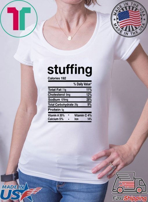 Funny Stuffing Nutrition Thanksgiving Costume Gift T-Shirt