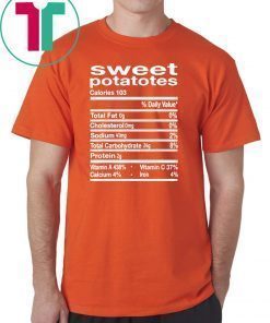 Funny Sweet Potato Nutrition Thanksgiving Costume Gift T-Shirt