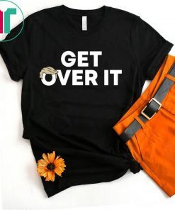 Donald Trump Tees Get Over It T-Shirt