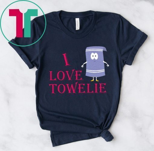 I Love Towelie Funny T-Shirt