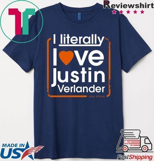 I Literally Love Jose Altuve Shirt