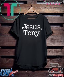 Jesus Tony original T-Shirt