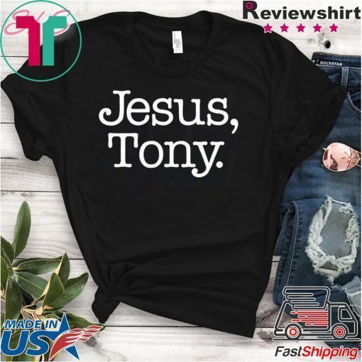 how can buy Jesus Tony T-Shirt