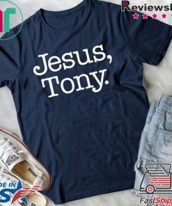 how can buy Jesus Tony T-Shirt